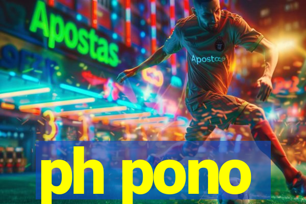 ph pono